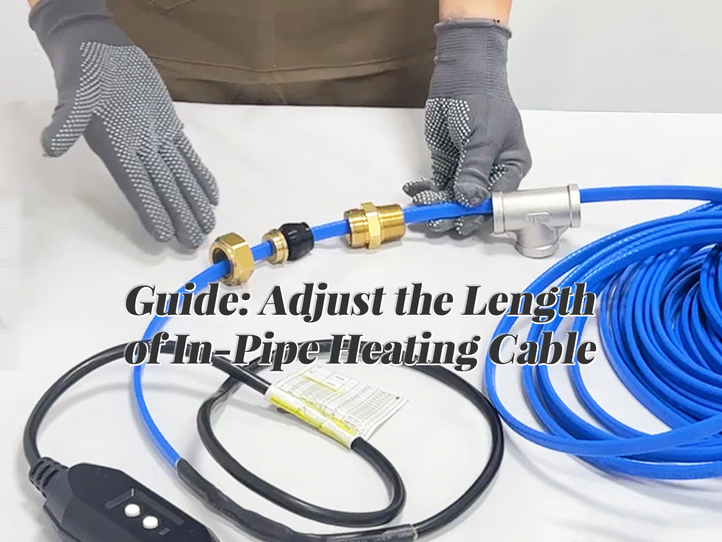 Adjusting the Length of Your In-Pipe Heating Cable: What You Need to Know